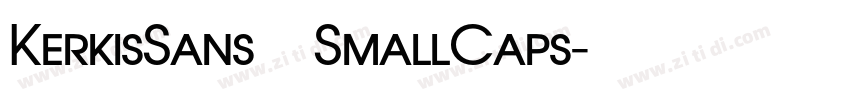 KerkisSans SmallCaps字体转换 KerkisSans SmallCaps字体转换